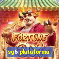 sg6 plataforma